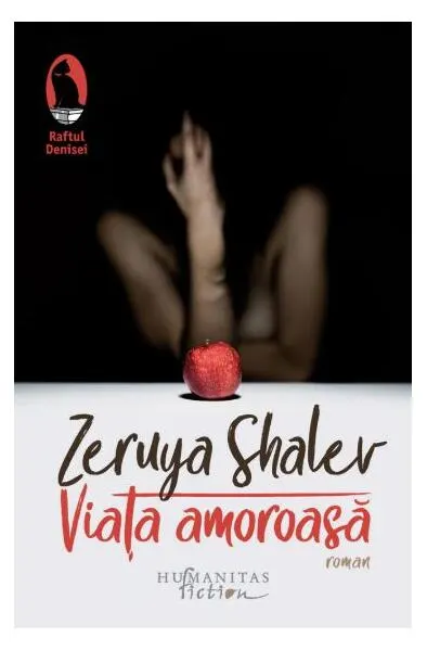 Viaţa amoroasă - Paperback brosat - Zeruya Shalev