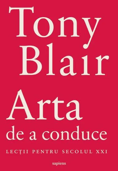 Arta de a conduce. Lecții pentru secolul XXI