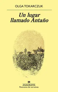 Un lugar llamado Antano