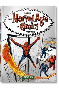 The Marvel Age of Comics 1961-1978. 40th Ed.