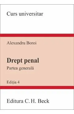 Drept penal. Partea generala Ed.4
