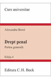 Drept penal. Partea generala Ed.4
