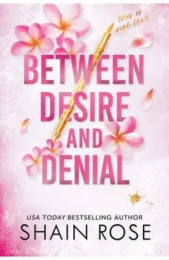 Between Desire and Denial