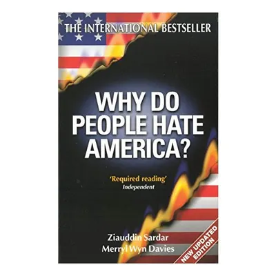 Why Do People Hate America?