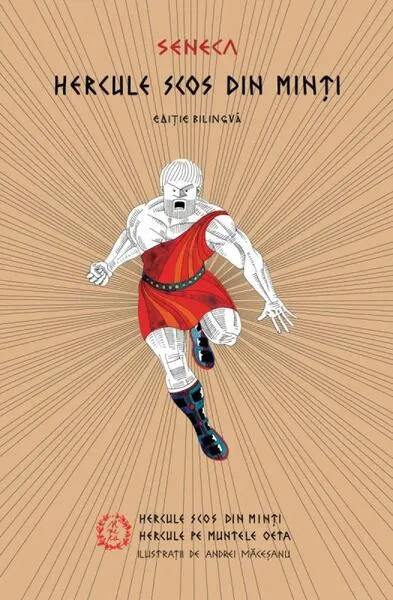 Hercule scos din minți. Hercule pe muntele Oeta (ediție bilingvă) - Hardcover - Seneca