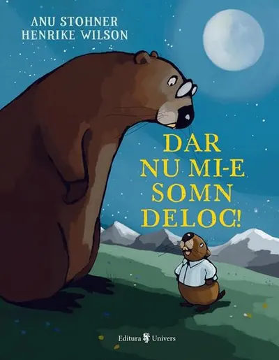 Dar nu mi-e somn deloc! - Hardcover - Anu Stohner