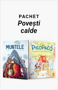 Pachet Povești calde. Muntele/Picopaco