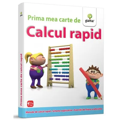 Prima mea carte de calcul rapid - Paperback brosat - ***