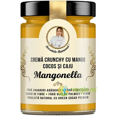 Mangonella Crema Crunchy cu Mango, Cocos si Caju Secretele Ramonei 350g