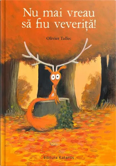Nu mai vreau să fiu veveriță - Hardcover