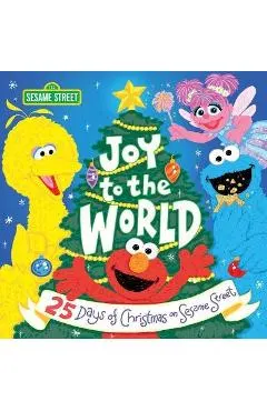 Joy to the World: 25 Days of Christmas on Sesame Street