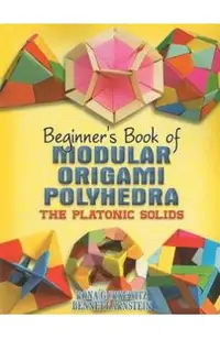 Beginner's Book of Modular Origami Polyhedra