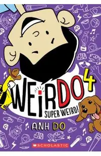 Super Weird! (Weirdo #4), Volume 4
