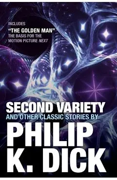 Second Variety and Other Classic Stories