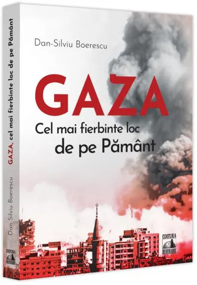 GAZA - cel mai fierbinte loc de pe Pământ - Paperback brosat