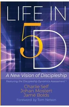 Life in 5D: A New Vision of Discipleship