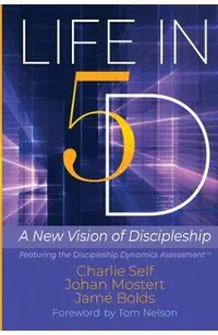 Life in 5D: A New Vision of Discipleship