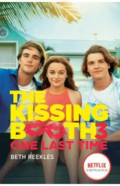 The Kissing Booth #3: One Last Time