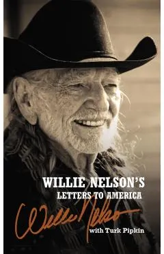 Willie Nelson's Letters to America