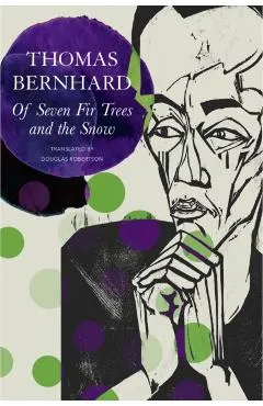 Of Seven Fir Trees and the Snow: Early Stories