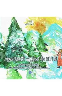 Aventuri magice de iarna