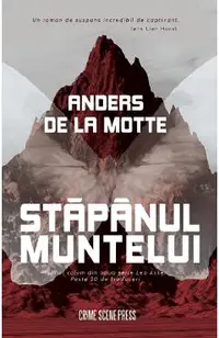 Stapanul Muntelui. Seria Leo Asker Vol.1