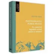 Parteneriatul public-privat in contextul legislativ actual intern si unional