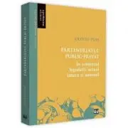 Parteneriatul public-privat in contextul legislativ actual intern si unional