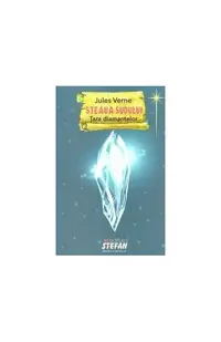 Steaua Sudului. Țara diamantelor - Paperback brosat - Jules Verne