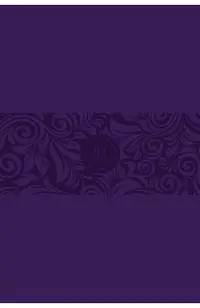 The Passion Translation New Testament (2020 Edition) Large Print Violet: With Psalms, Proverbs and Song of Songs