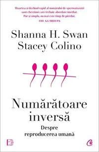 Numărătoare inversă - Paperback brosat - Shanna H. Swan, Stacey Colino