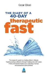 eBook The Diary of a 40-day therapeutic fast