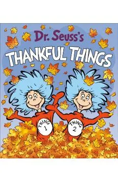 Dr. Seuss's Thankful Things