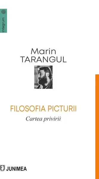 Filosofia picturii - Paperback brosat - Marin Tarangul