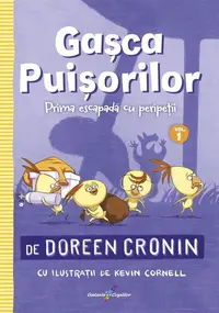 Prima escapadă cu peripeții (Vol. 1) - Paperback brosat - Doreen Cronin