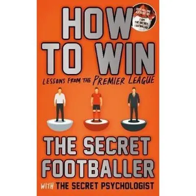 How To Win, Lessons From the Premier League