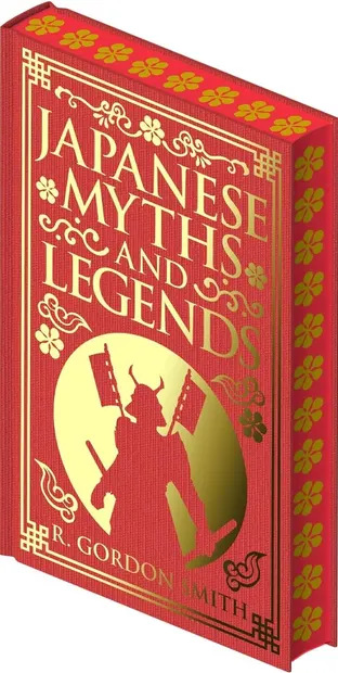 Japanese Myths and Legends (Collectable Myths and Legends)