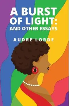 A Burst of Light: and Other Essays