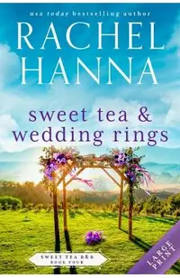 Sweet Tea & Wedding Rings