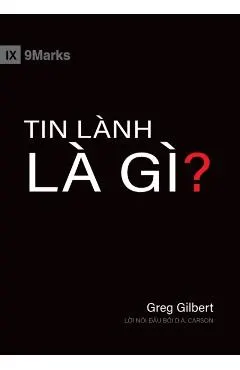 What Is the Gospel? (Vietnamese)