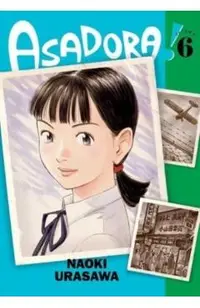Asadora!, Vol. 6: Volume 6