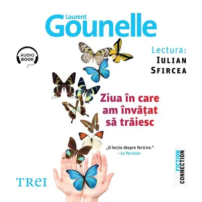 Ziua în care am învățat să trăiesc - Audiobook