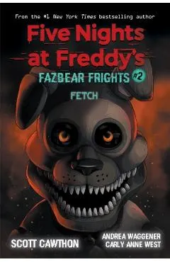 Fetch (Five Nights at Freddy's: Fazbear Frights #2), Volume 2