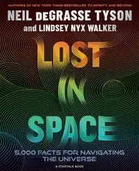 Lost in Space: 5000 Facts for Navigating the Universe
