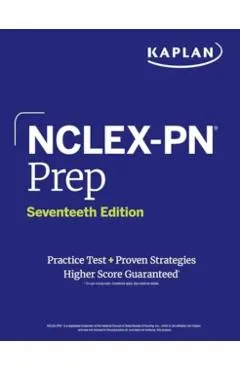 Nclex-PN Prep, Seventeenth Edition: Practice Test + Proven Strategies