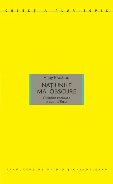Natiunile mai obscure. O istorie mai populara a lumii a treia