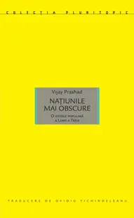 Natiunile mai obscure. O istorie mai populara a lumii a treia