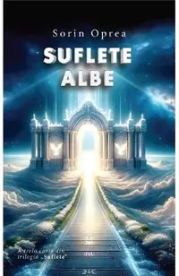 Suflete albe. Trilogia Suflete Vol.3