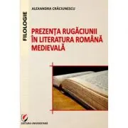 Prezenta rugaciunii in literatura romana medievala