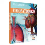 Fiziopatologie. Lucrari practice. Partea a 2-a